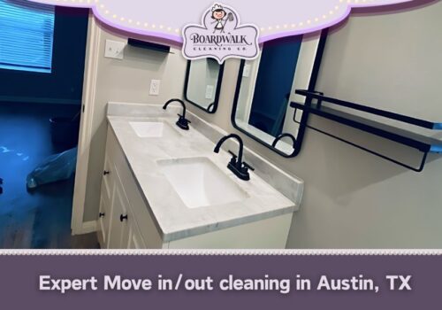 Expert Move in_out cleaning in Austin TX