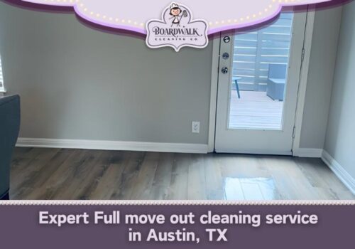 Expert Full move out cleaning service in Austin, TX