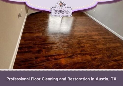Professional Floor Cleaning and Restoration in Austin, TX
