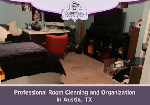 Professional Room Cleaning and Organization in Austin, TX