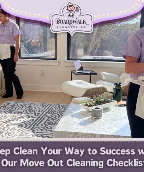 move out cleaning checklist in Austin TX