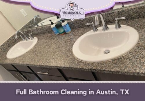 Professional Full Bathroom Cleaning in Austin, TX