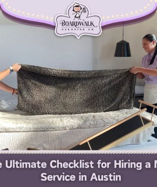 Checklist for Hiring a Maid Service in Austin