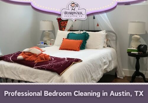 Professional Bedroom Cleaning in Austin TX