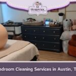 Bedroom Cleaning Services in Austin, TX