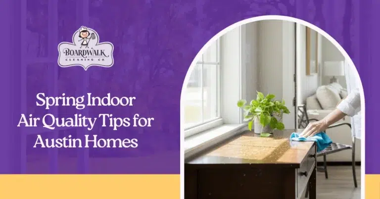 Spring Indoor Air Quality Tips for Austin Homes