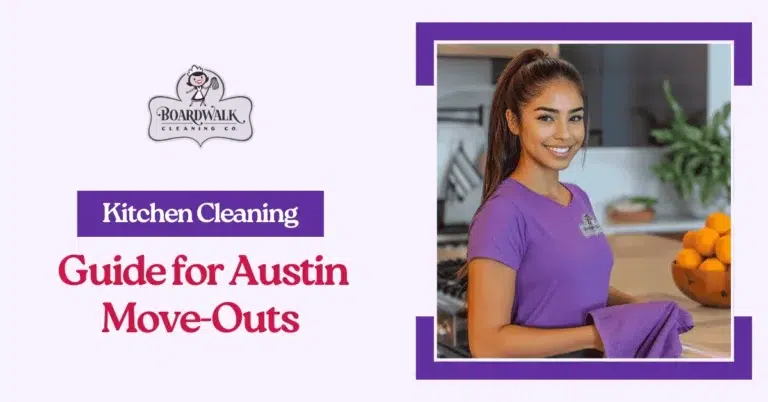 Kitchen Cleaning Guide for Austin Move-Outs