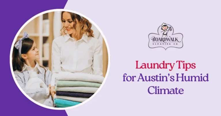 61 Laundry Tips for Austin’s Humid Climate