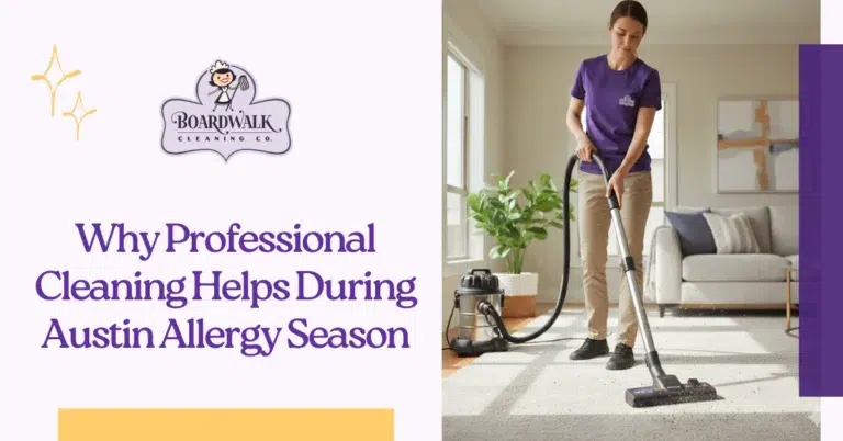 68 Why Professional Cleaning Helps During Austin Allergy Season